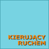 kieruj�cy ruchem