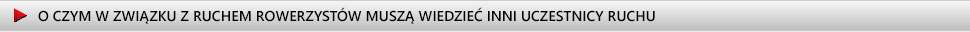 co musz� wiedzie� o rowerzystach inni kieruj�cy
