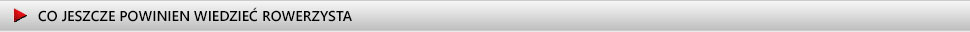 dodatkowe przepisy dla rowerzysty