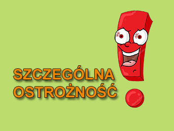 szczególna ostrożność